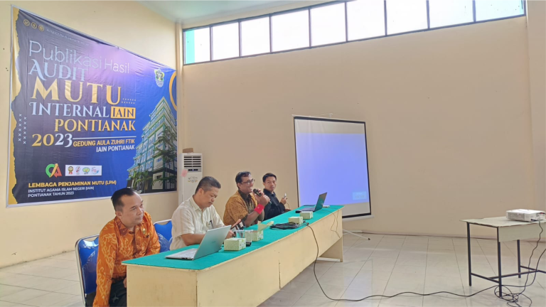 AUDIT MUTU INTERNAL IAIN PONTIANAK: LANGKAH NYATA MENUJU PENDIDIKAN BERKUALITAS